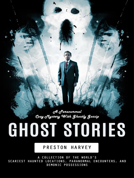 Title details for Ghost Stories by Preston Harvey - Wait list